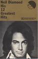 Neil Diamond His 12 Greatest Hits