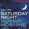 Daily Mail SATURDAY NIGHT SUNDAY MORNING