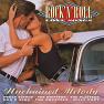 ROCK 'N' ROLL LOVE SONGS UNCHAINED MELODY